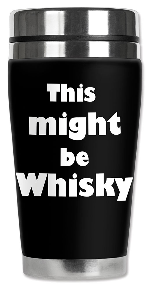 This Might be Whisky - #8927