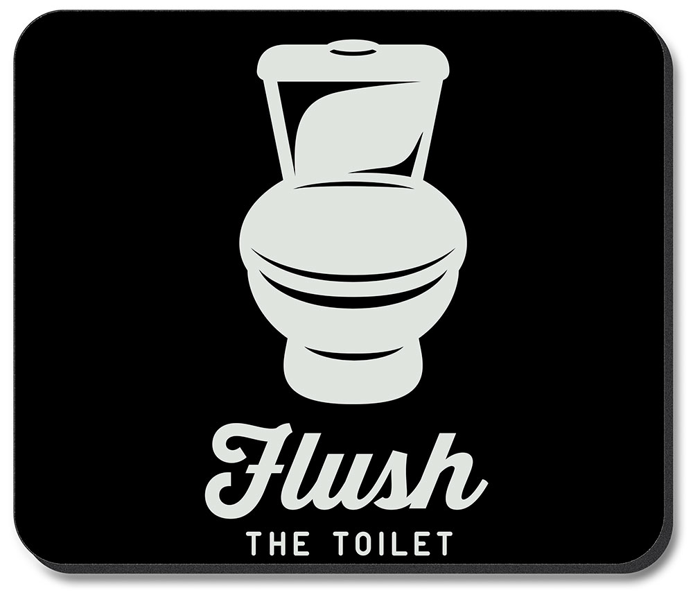 Flush The Toilet - #2522
