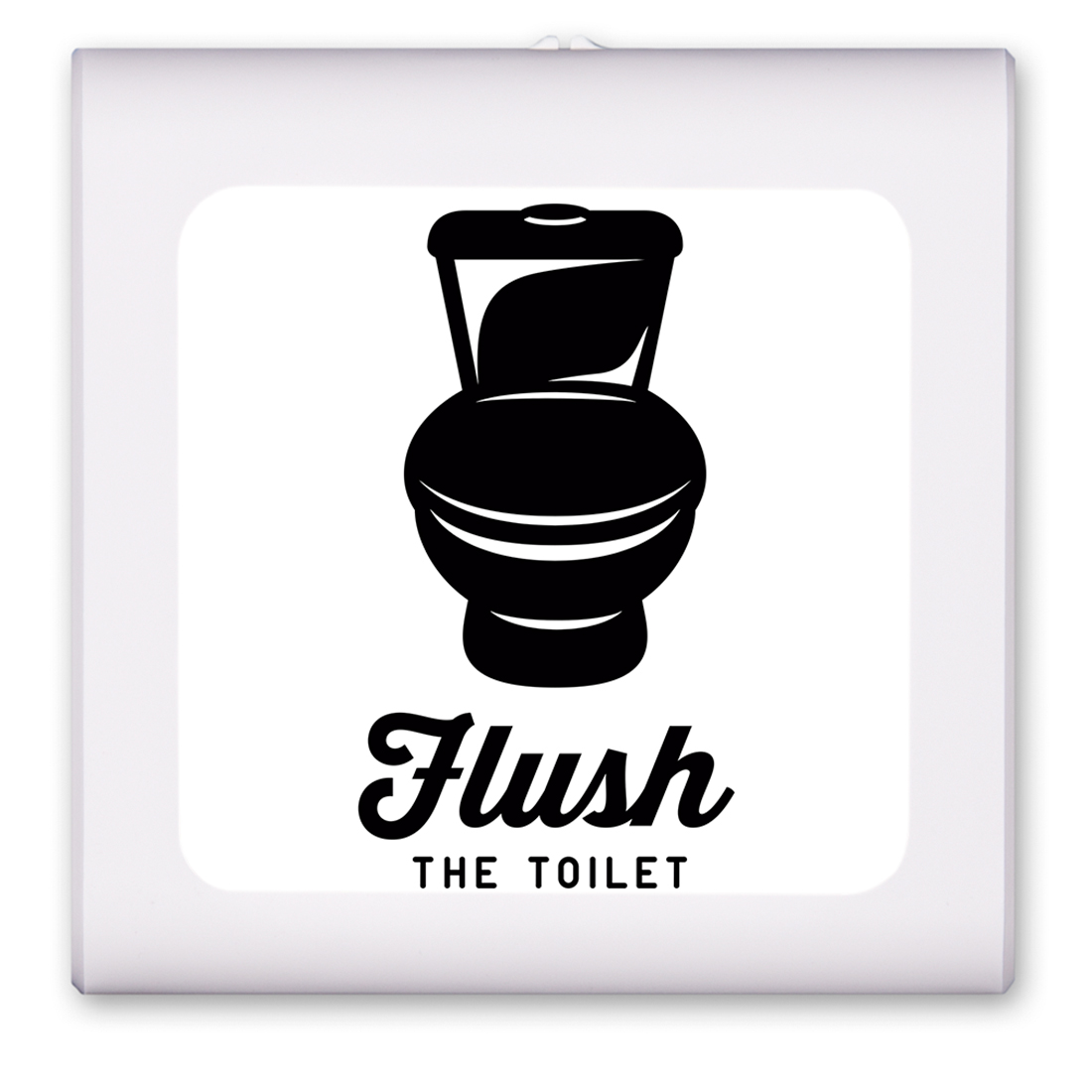 Flush The Toilet