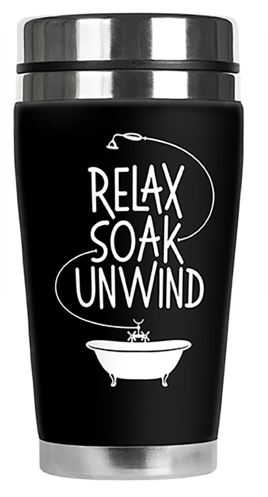 Relax Soak Unwind - #2525