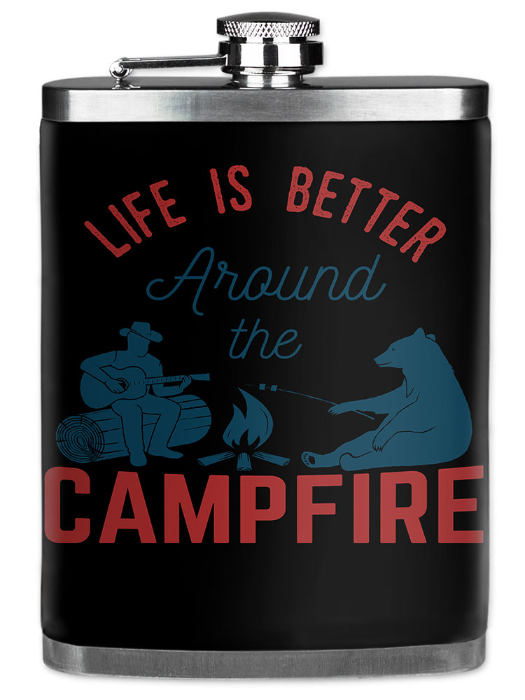 Life is Better Around Campfire - #2641
