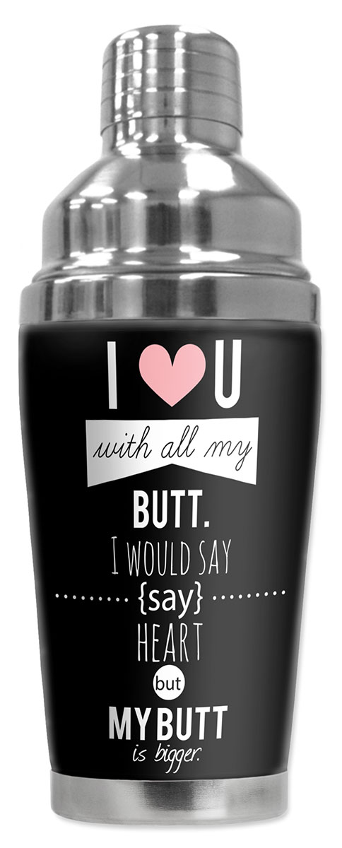 Love you with my Butt - #2675