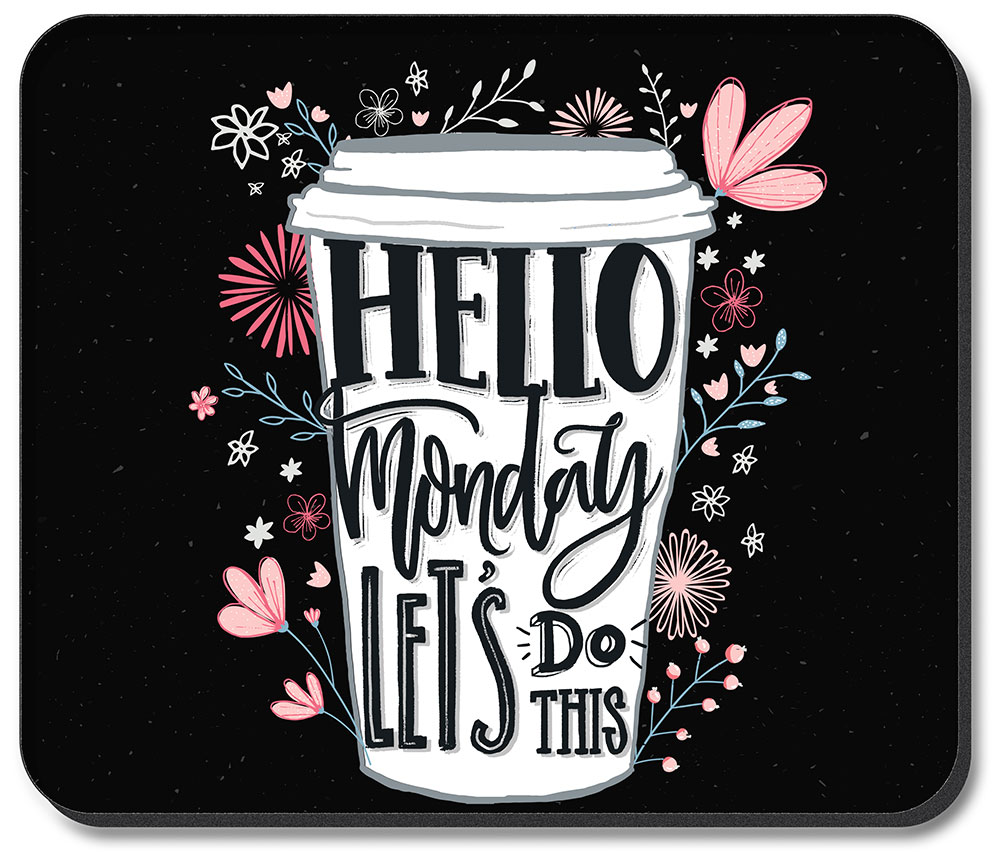 Hello Monday - #2687