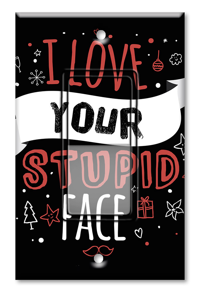 Stupid Face - #2688