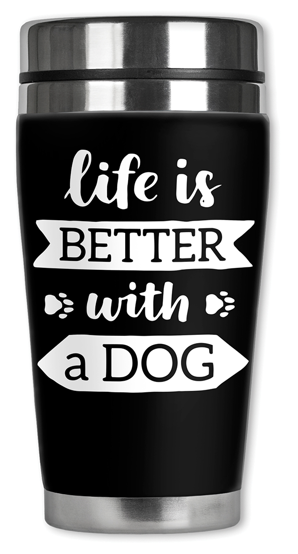 Life is Better with a Dog - #2914