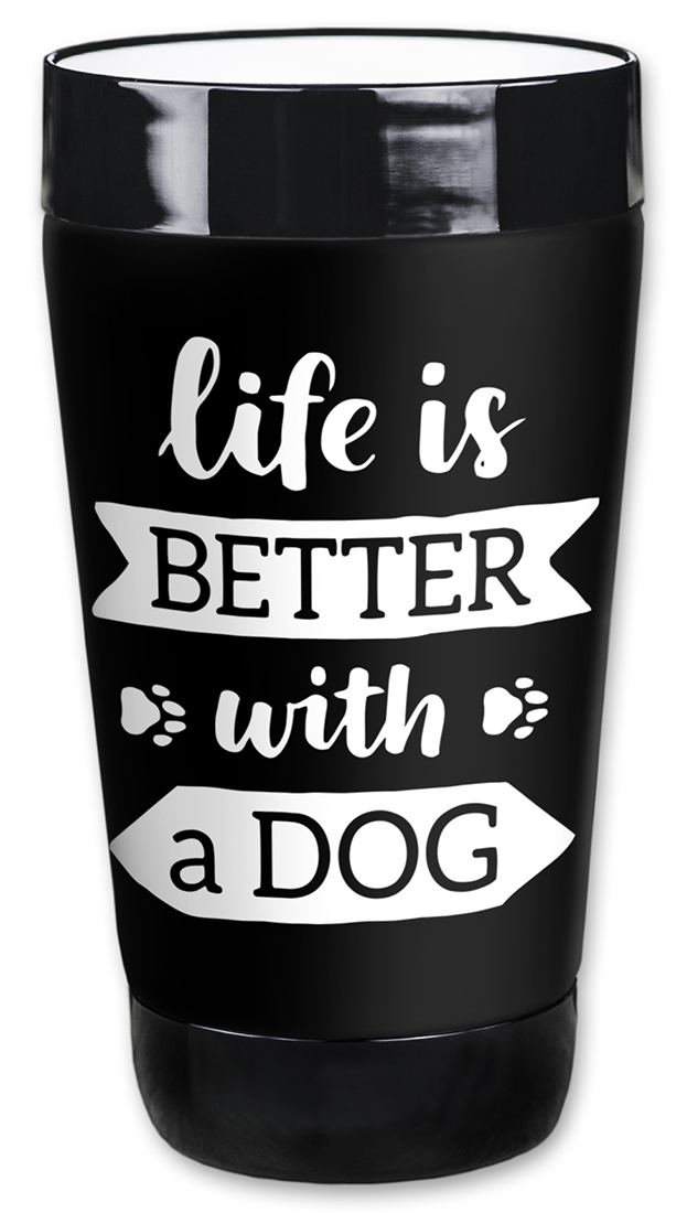 Life is Better with a Dog - #2914