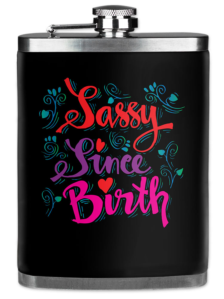 Sassy Since Birth - #2984