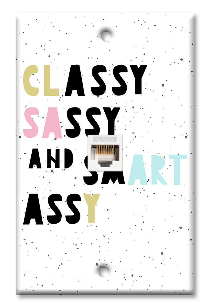 Classy, Sassy, Smart and Assy - #3058