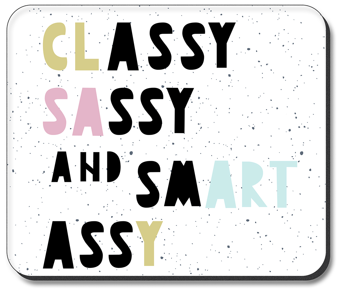 Classy Sassy Smart and Assy - #3058