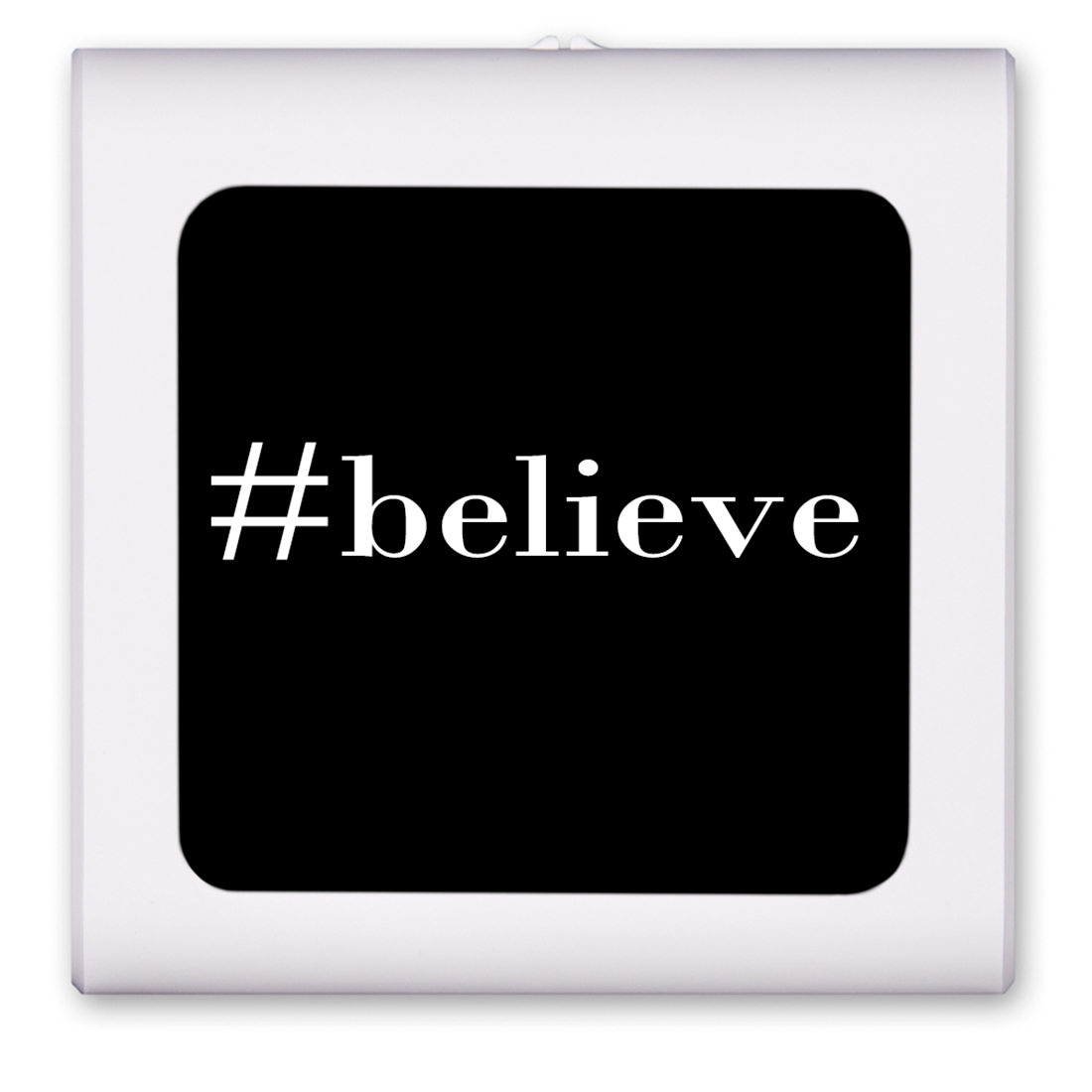 Believe - #8101