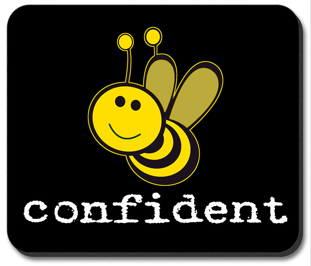 Bee Confident - #8117
