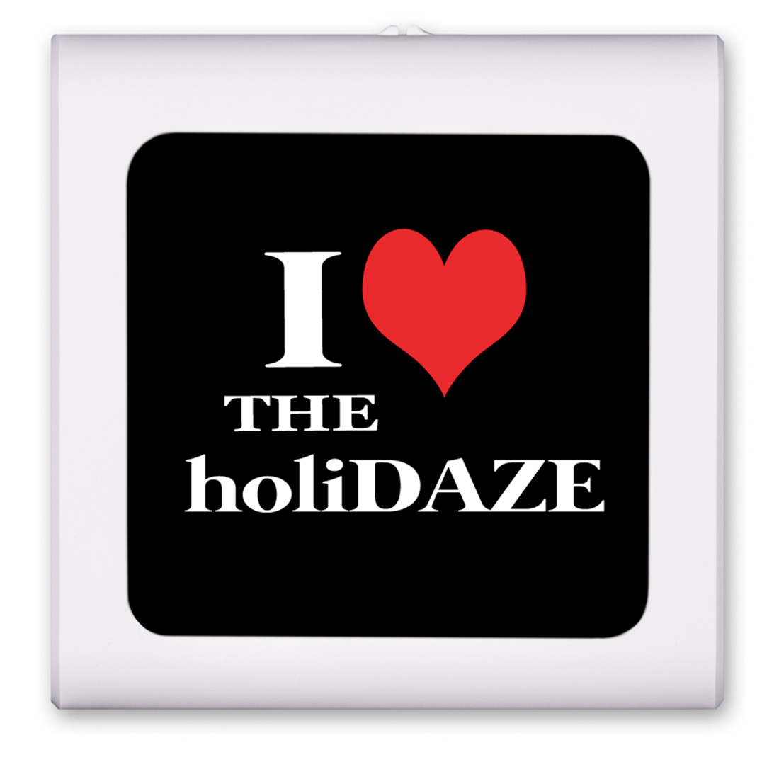 I Heart the Holidaze - #8165