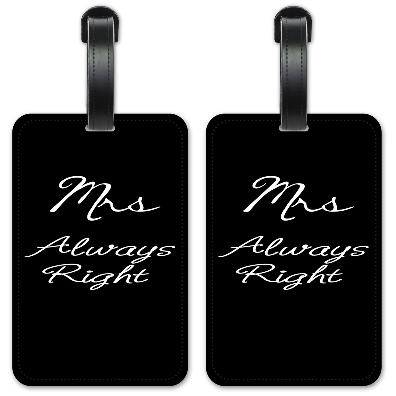 Mrs. Always Right - #8182