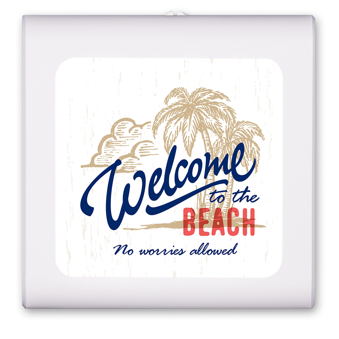 Welcome To The Beach - #8515