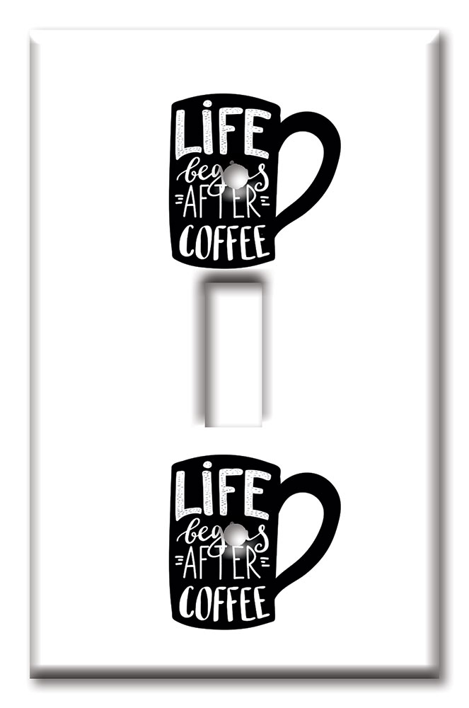 Art Plates - Decorative OVERSIZED Switch Plates & Outlet Covers - Life Begins After Coffee