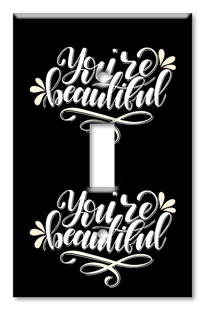 Art Plates - Decorative OVERSIZED Switch Plate - Outlet Cover - You're Beautiful