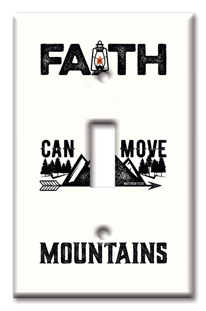 Art Plates - Decorative OVERSIZED Wall Plate - Outlet Cover - Faith Can Move Mountains