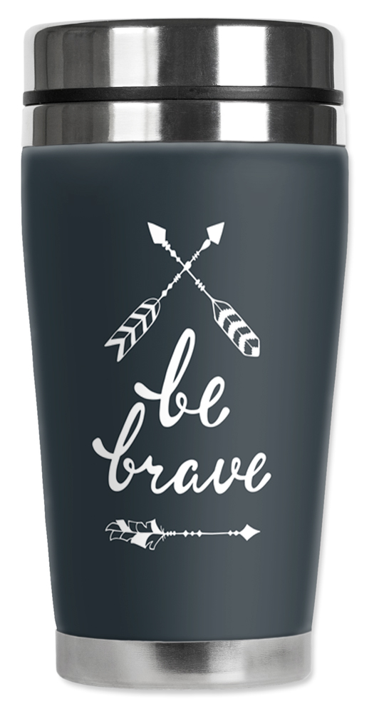 Be Brave - #8648