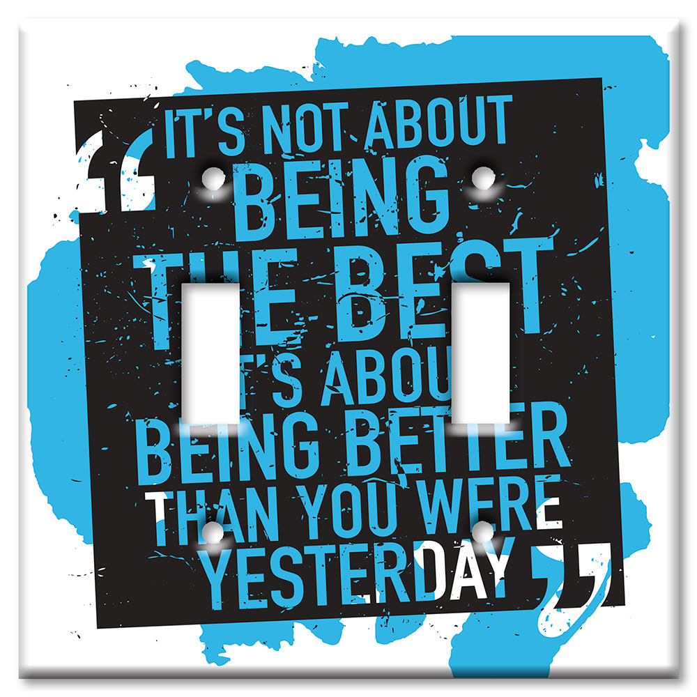 Being Better Than Yesterday - #8649