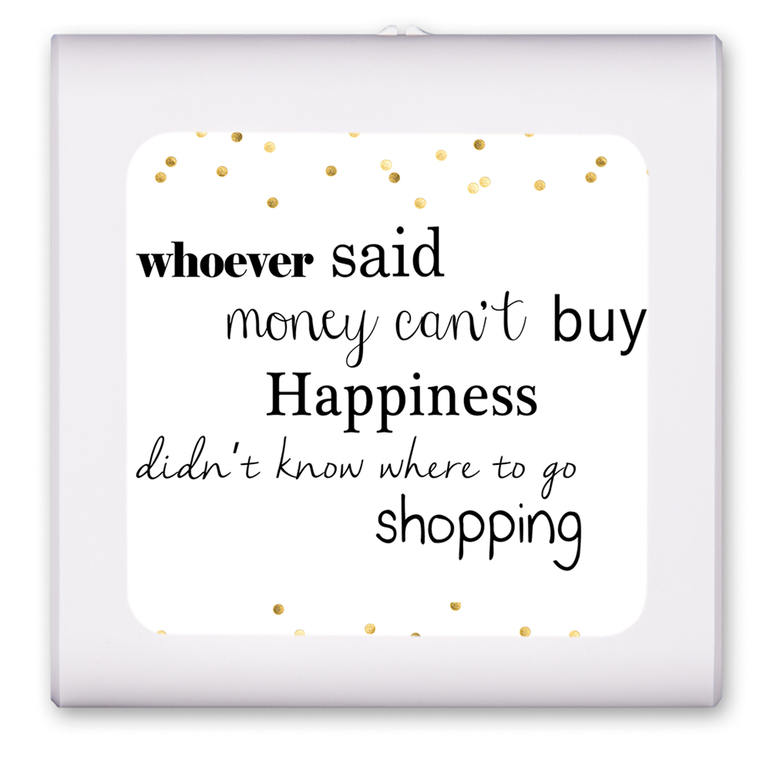 Buy Happiness - #8650