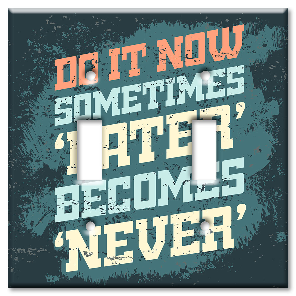 Do It Now - #8653