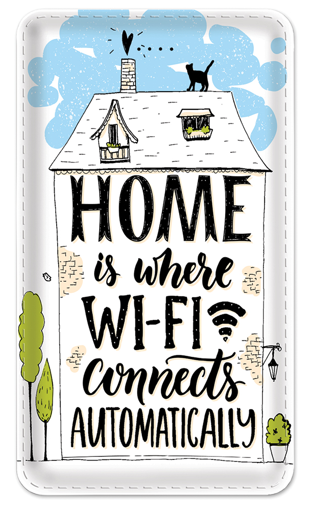 Home Is Wi-Fi - #8659