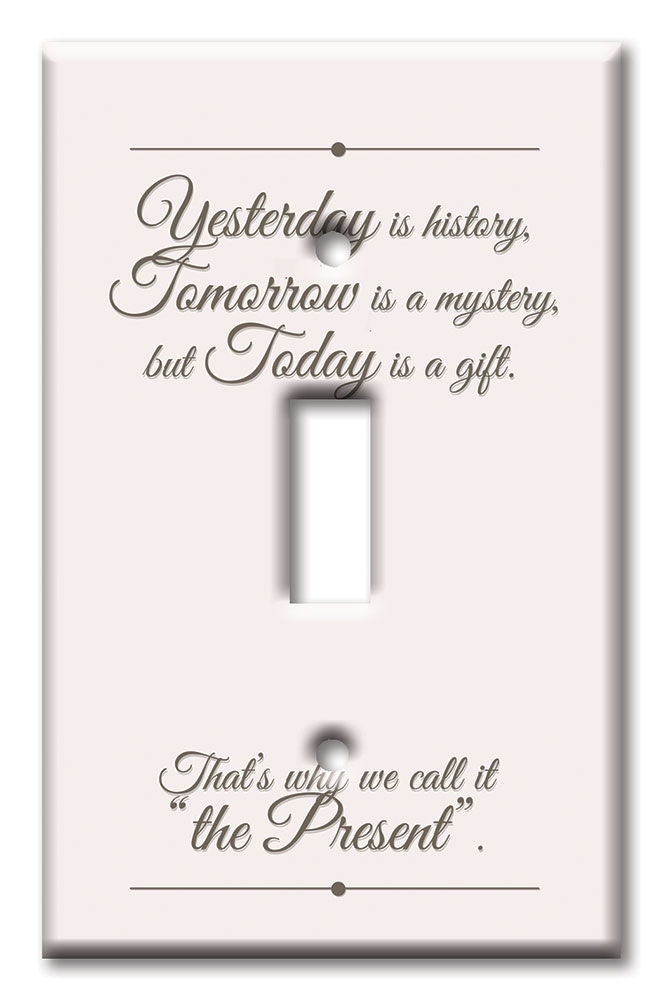 Art Plates - Decorative OVERSIZED Switch Plate - Outlet Cover - Yesterday is History