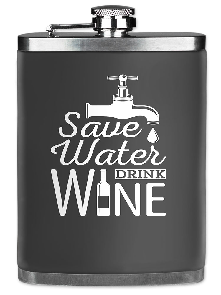 Save Water Drink Wine - #8687