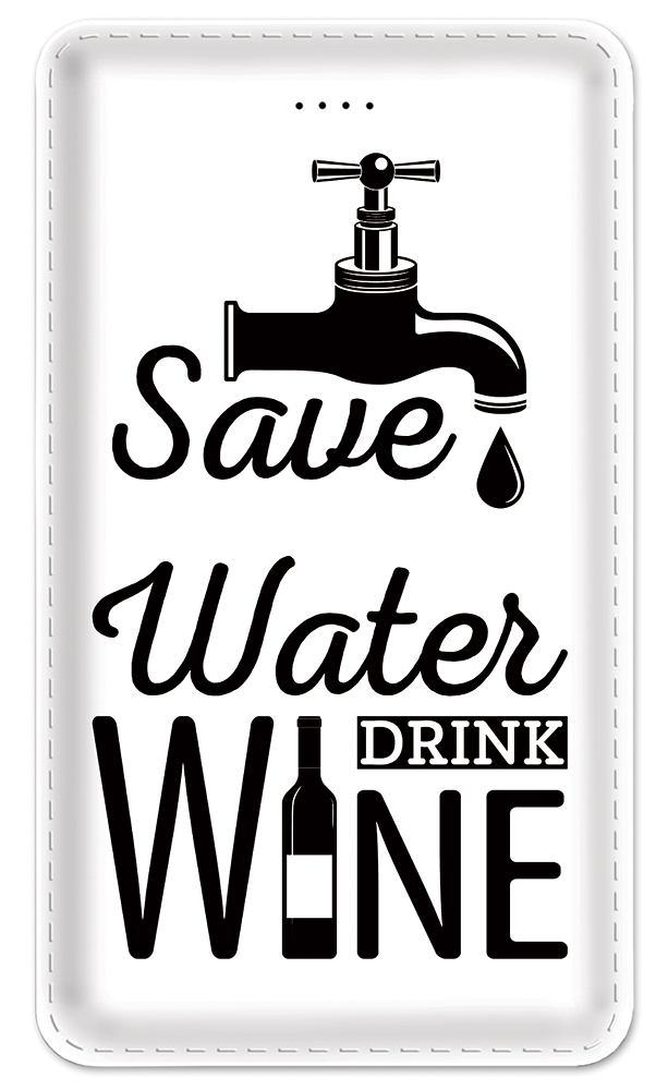 Save Water Drink Wine - #8687