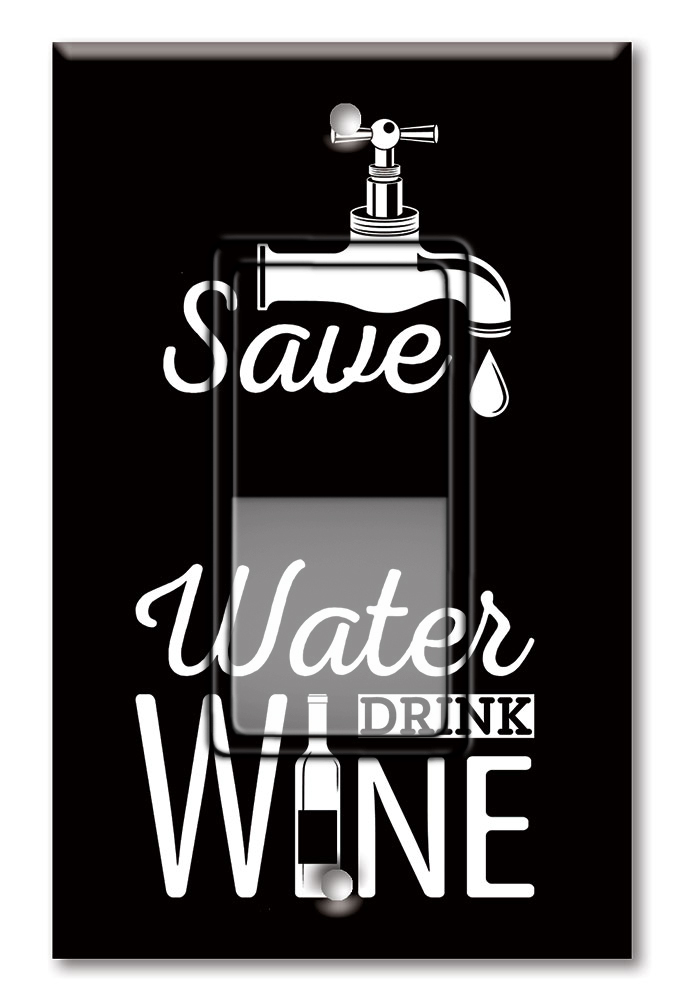 Save Water Drink Wine - #8687