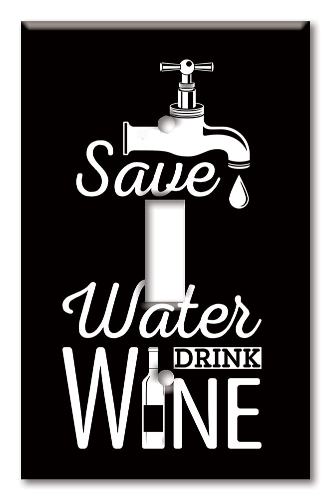 Save Water Drink Wine - #8687