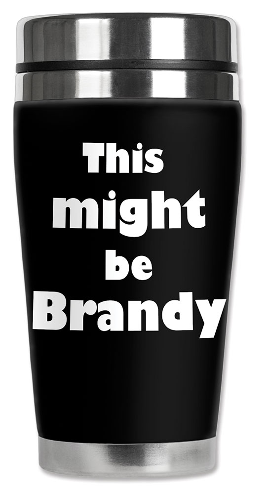 This Might be Brandy - #8921