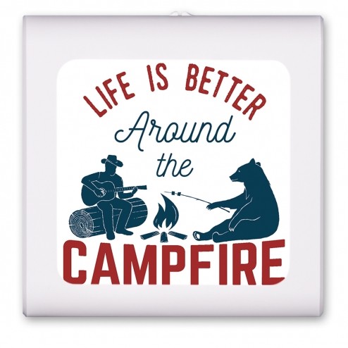 Life is Better Around Campfire - #2641