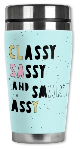 Classy, Sassy, Smart & Assy - #3058