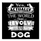 Printed Decora 2 Gang Rocker Style Switch with matching Wall Plate - World Revolves Around My dog