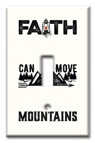 Art Plates - Decorative OVERSIZED Wall Plate - Outlet Cover - Faith Can Move Mountains