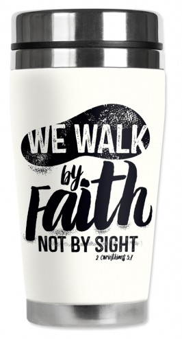 We Walk By Faith - #8647