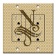 Printed 2 Gang Decora Duplex Receptacle Outlet with matching Wall Plate - Letter "N" Monogram